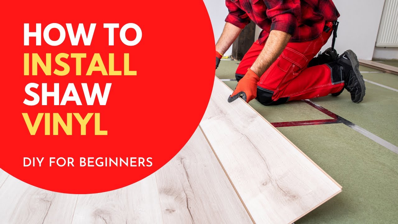(DIY FOR BEGINNERS) How To Install Floorte Shaw Luxury Vinyl