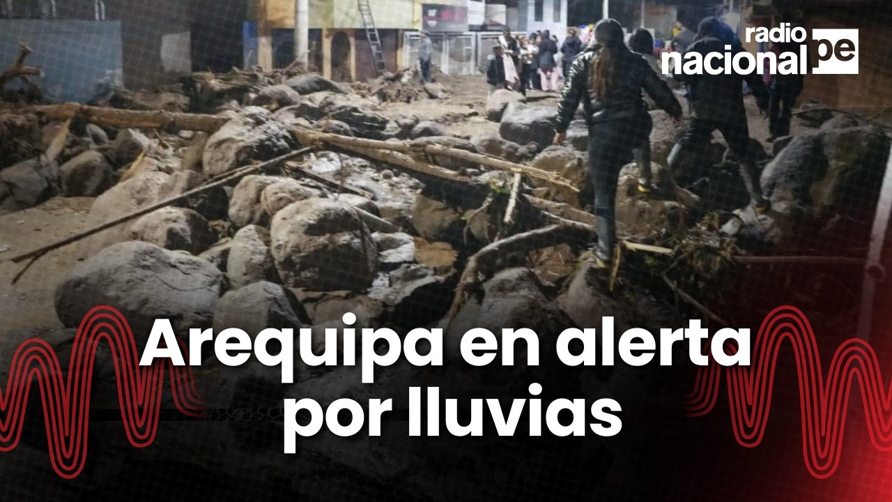 Arequipa en emergencia: más de 4000 afectados por lluvias intensas