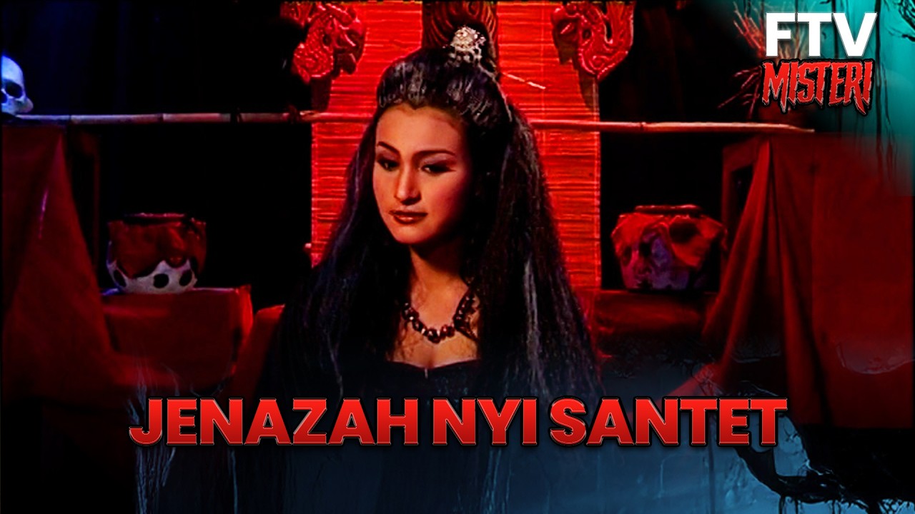 Jenazah Nyi Santet | FTV Misteri