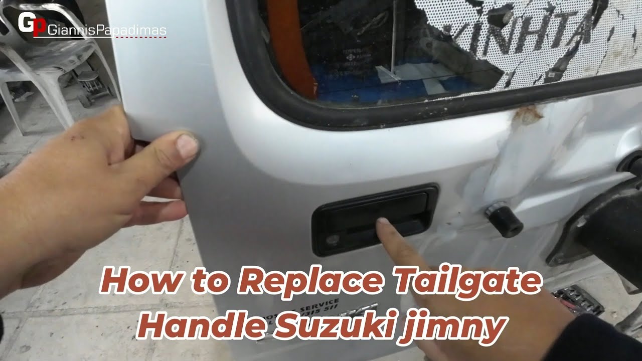 How to Replace Tailgate Handle Suzuki jimny