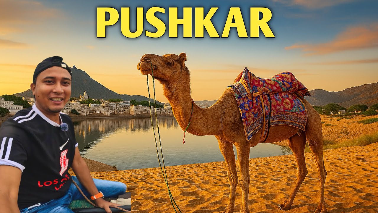 Pushkar Travel Guide | Pushkar Tourist Places | Ajmer Tourist Places | Rajasthan desert safari 