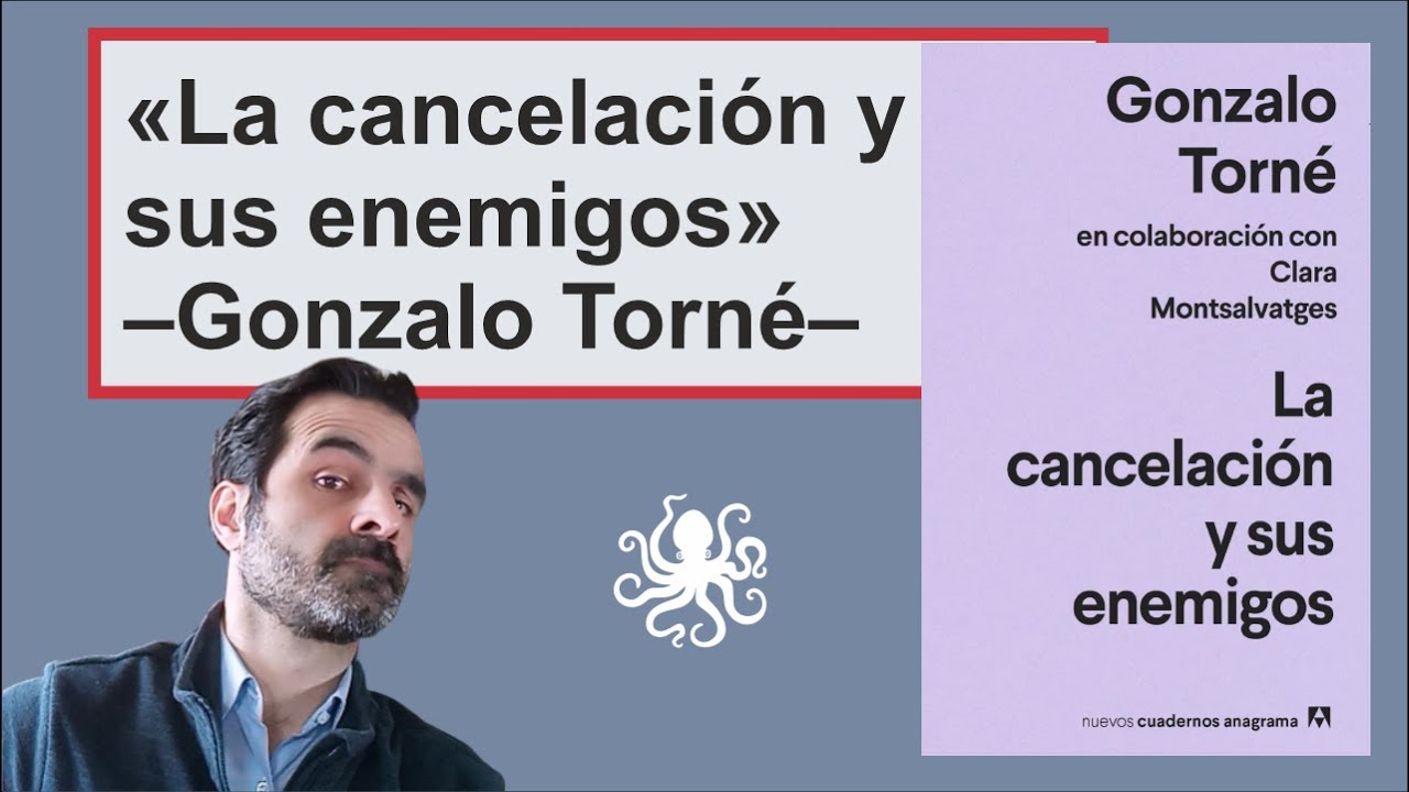 «La cancelación y sus enemigos», de Gonzalo Torné y @EditorialAnagrama