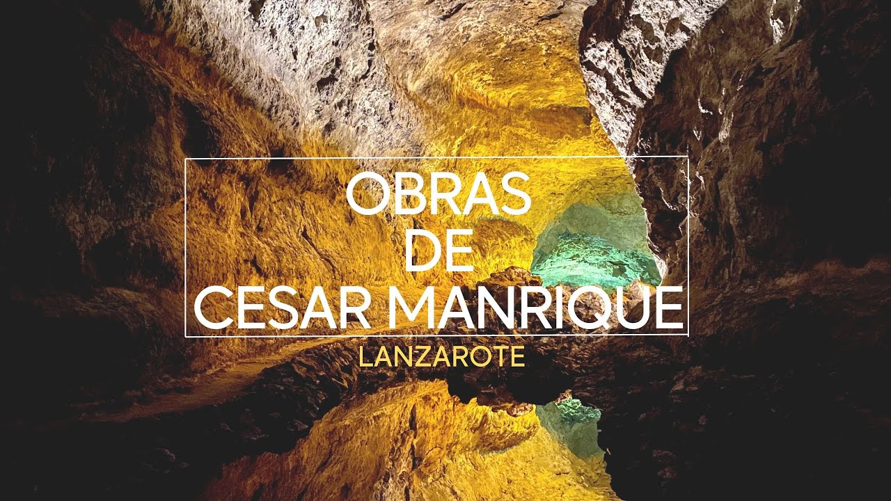 Guía completa de las obras de Cesar Manrique - Lanzarote