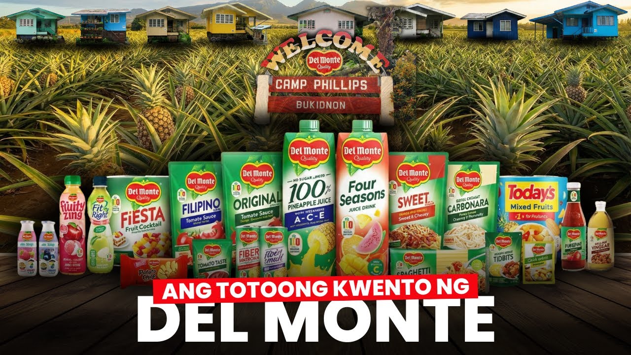 Ang TUNAY na Kwento ng DEL MONTE PHILIPPINES │Ang Kwento sa loob ng Camp Philips