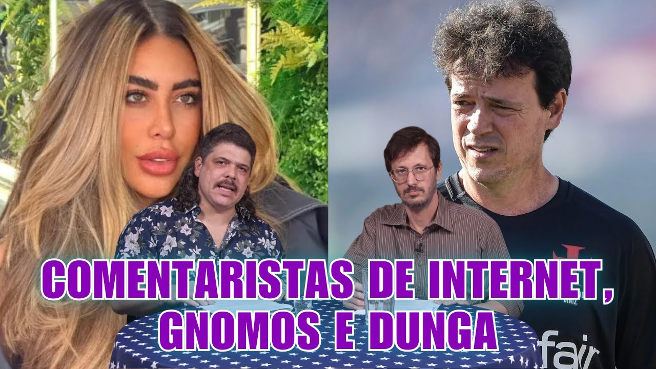 FALHA DE COBERTURA #257: Comentaristas de Internet, Gnomos e Dunga