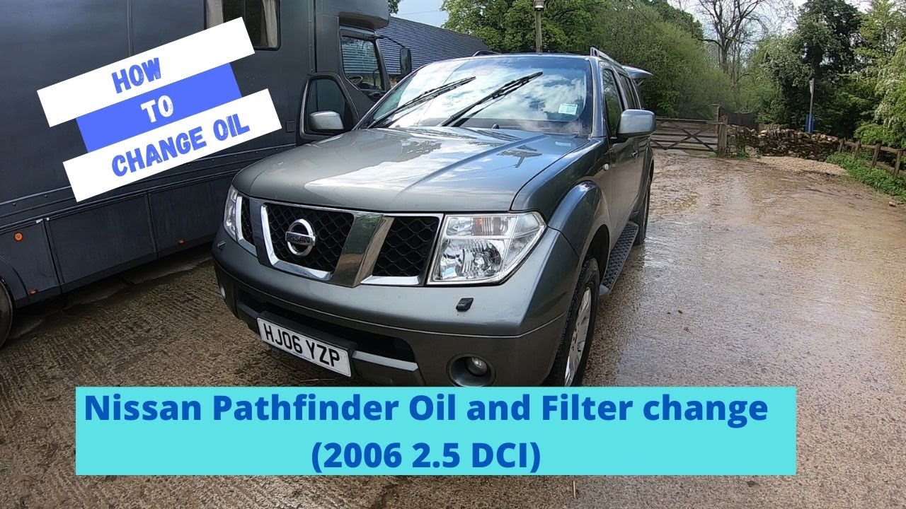 How To, change the Oil and Filter, Nissan Pathfinder 2006, 2.5 DCI