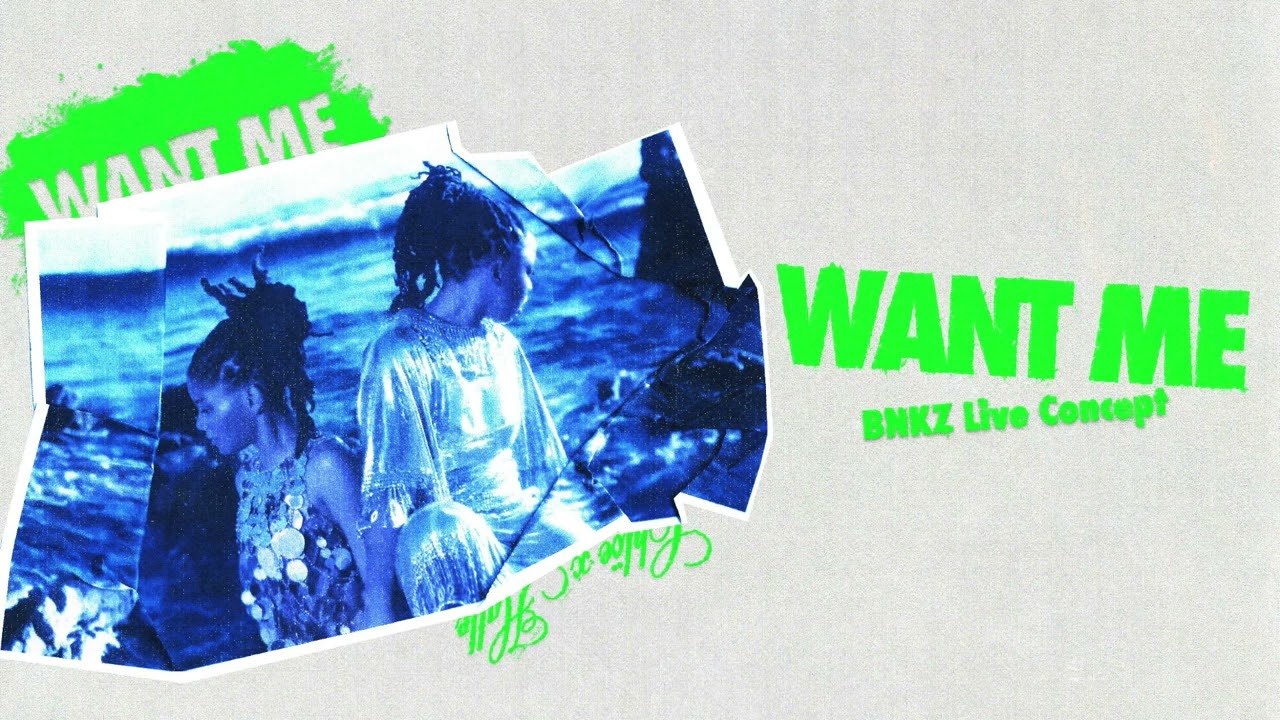 Chlöe & Halle - Want Me (BNKZ Live Concept)