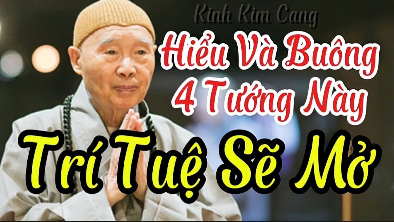 Tập 109 Hiểu Và Buông 4 Tướng Này, Trí Tuệ Sẽ Mở | Pháp Sư Tịnh Không