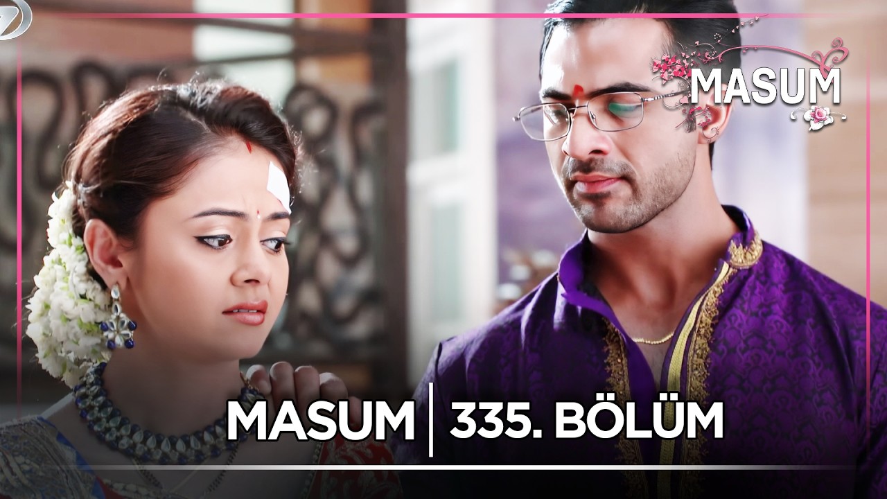 Masum Hint Dizisi | 335. B&ouml;l&uuml;m @kanal7​