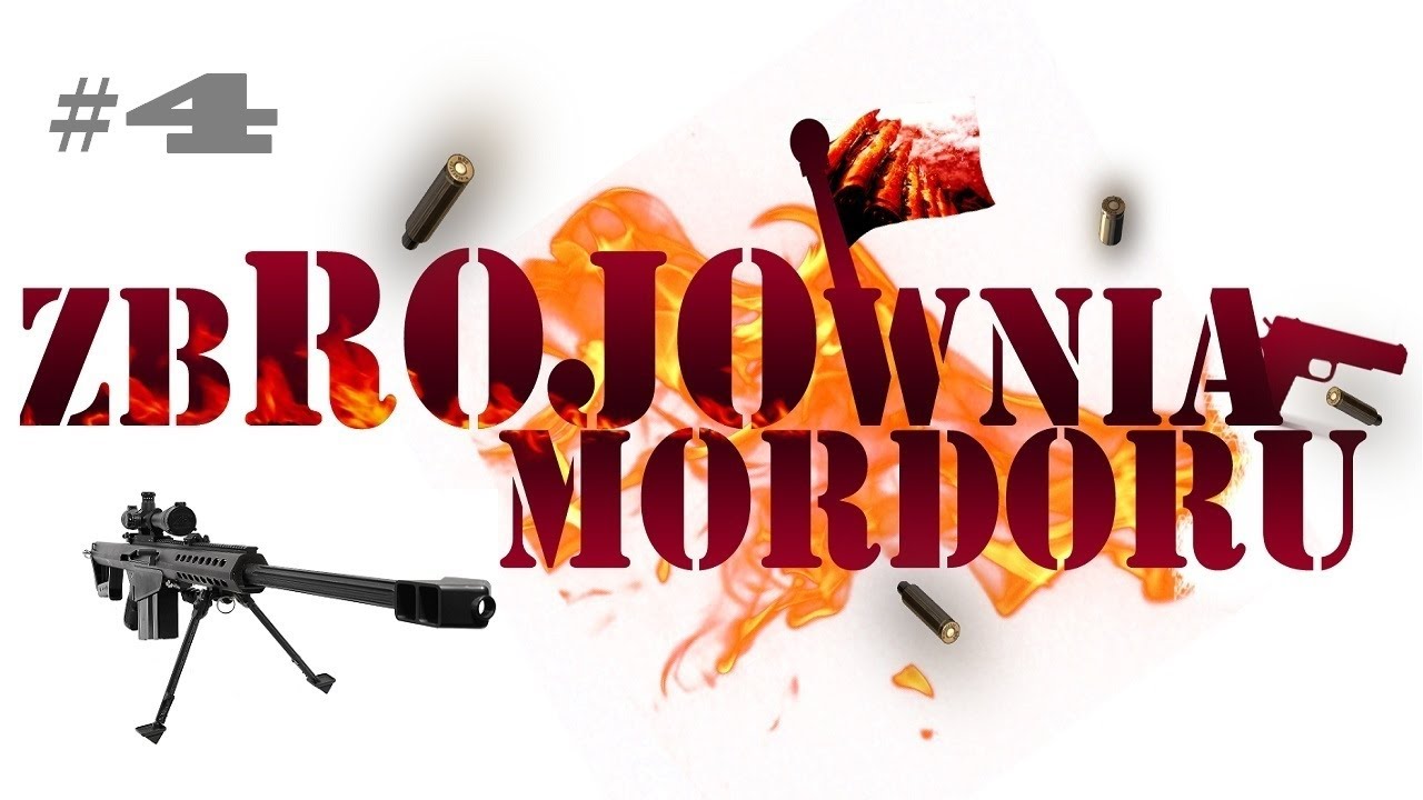 Barrett - rodzina karabin&oacute;w wyborowych - ZbROJOwnia MORDORU #4 (program militarny o uzbrojeniu)