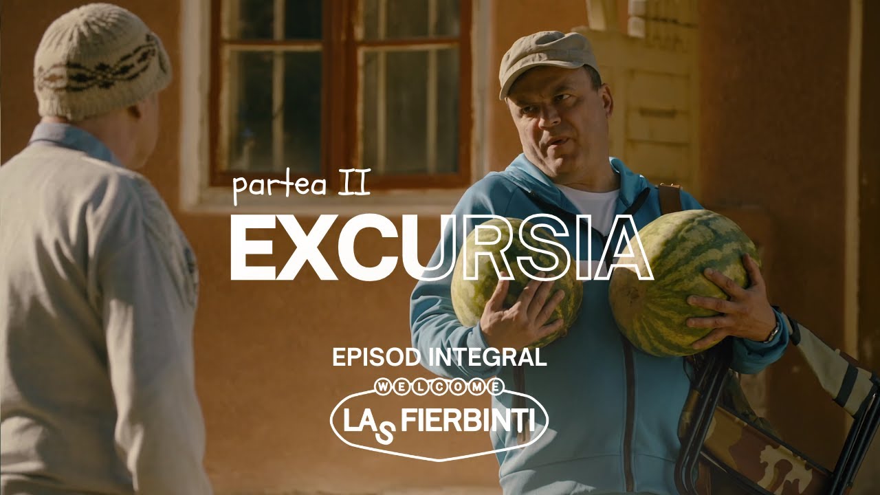 Excursia (Partea II) | Las Fierbinți | EPISOD INTEGRAL