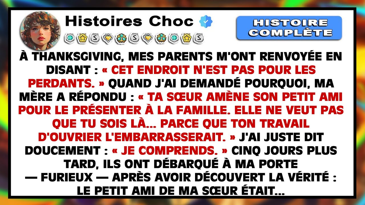 POUR THANKSGIVING, MES PARENTS M'ONT MISE DEHORS EN DISANT:« CET ENDROIT N'EST PAS POUR LES PERDANTS