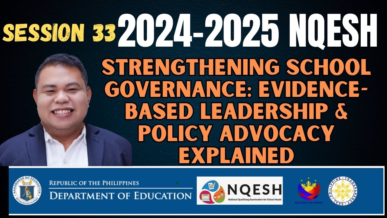 Strengthening School Governance: Evidence-Based Leadership & Policy Advocacy Explained #nqesh