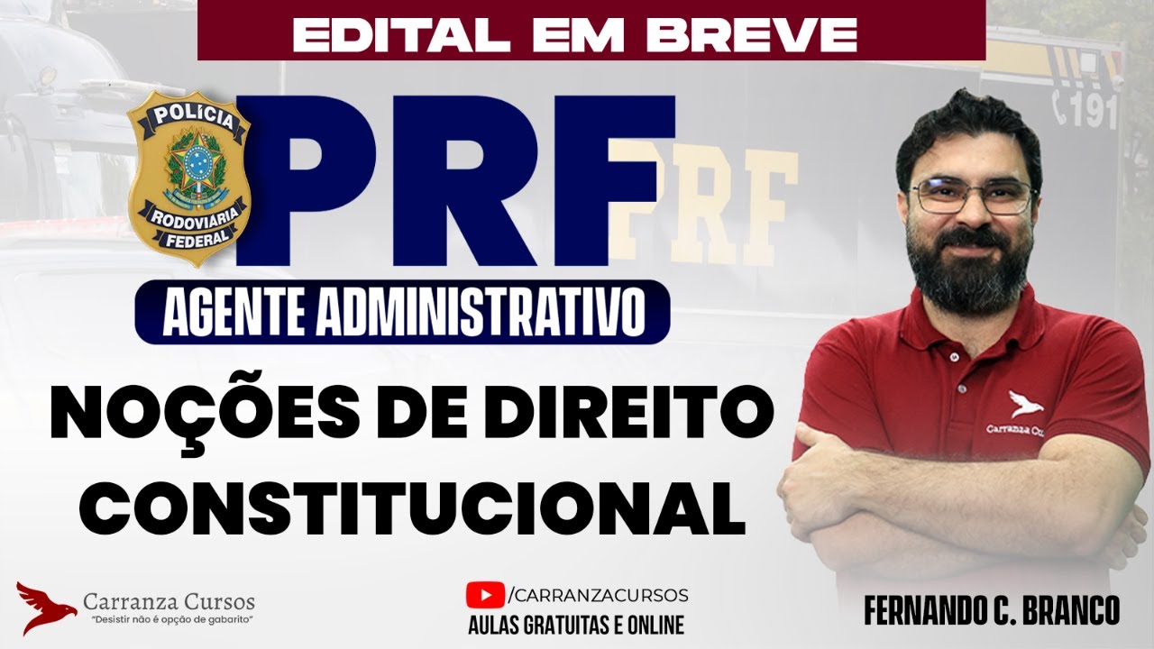 Concurso PRF | Noções de Direito Constitucional para Concurso Público – Aula Completa