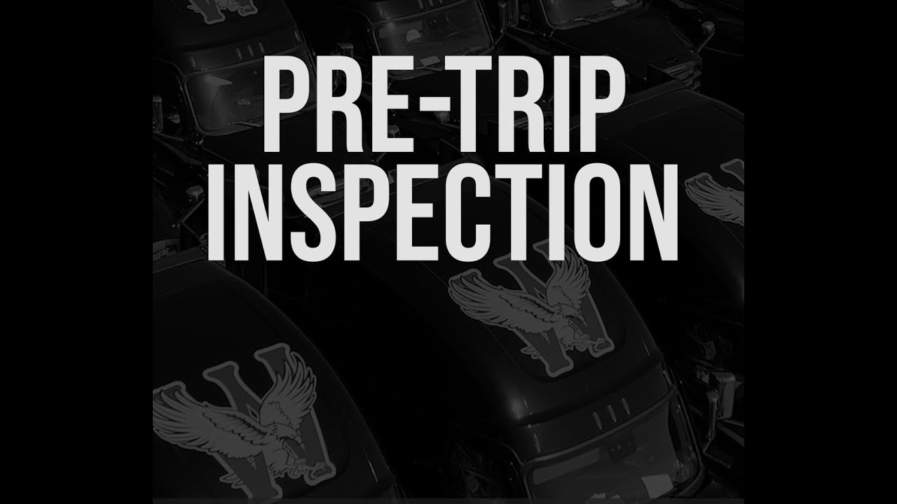 Pre-Trip Inspection