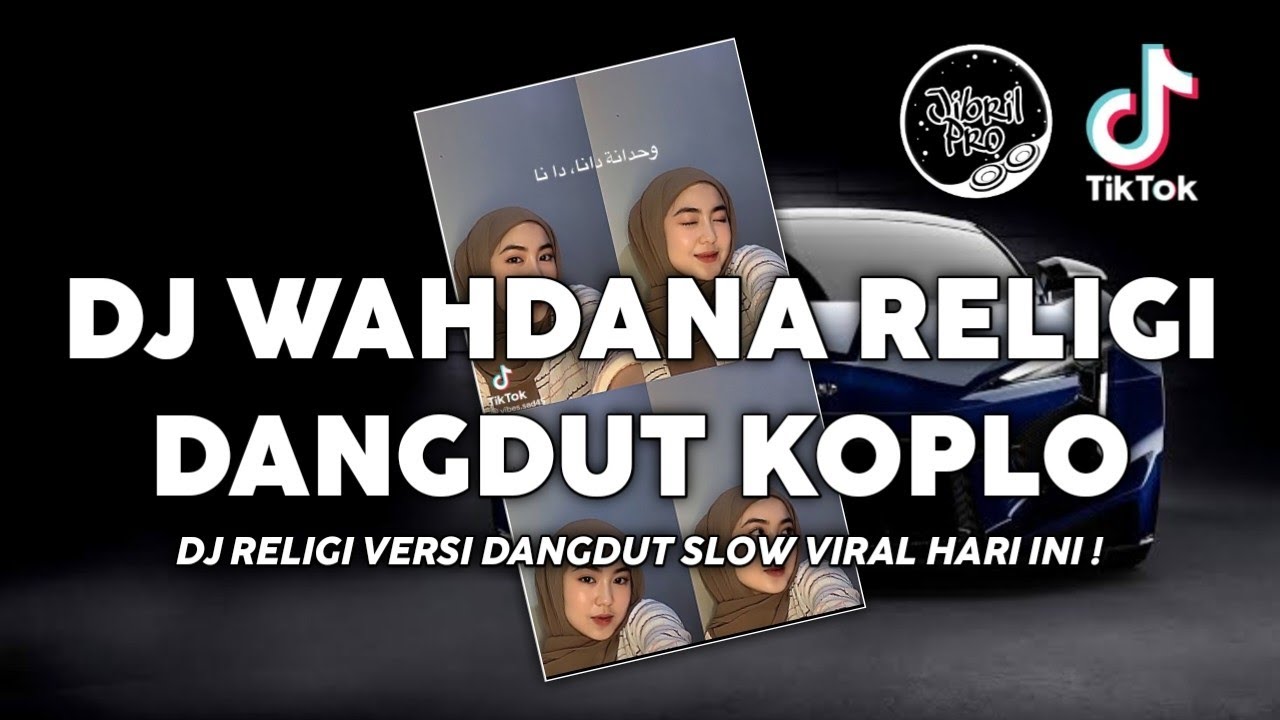 DJ WAHDANA RELIGI VERSI DANGDUT KOPLO SLOW - WAFIQ AZIZAH WAHDANA DAN DANA TIKTOK VIRAL 2023 !