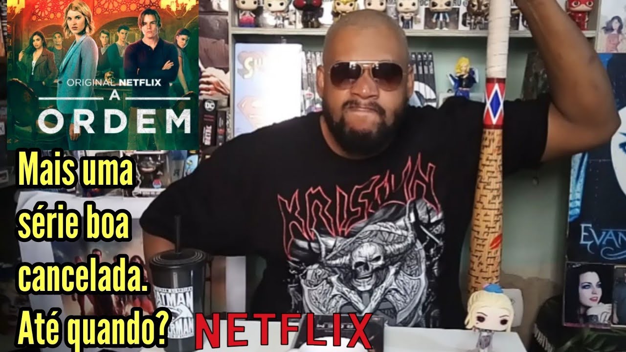 A Ordem(Netflix) &Eacute; cancelada