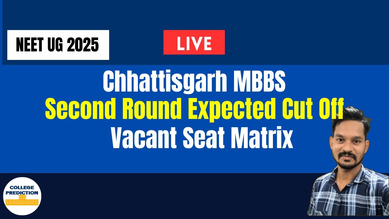 Chhattisgarh MBBS Second Round Expected Cut Off and Vacant Seat Matrix #cgdme #mbbs