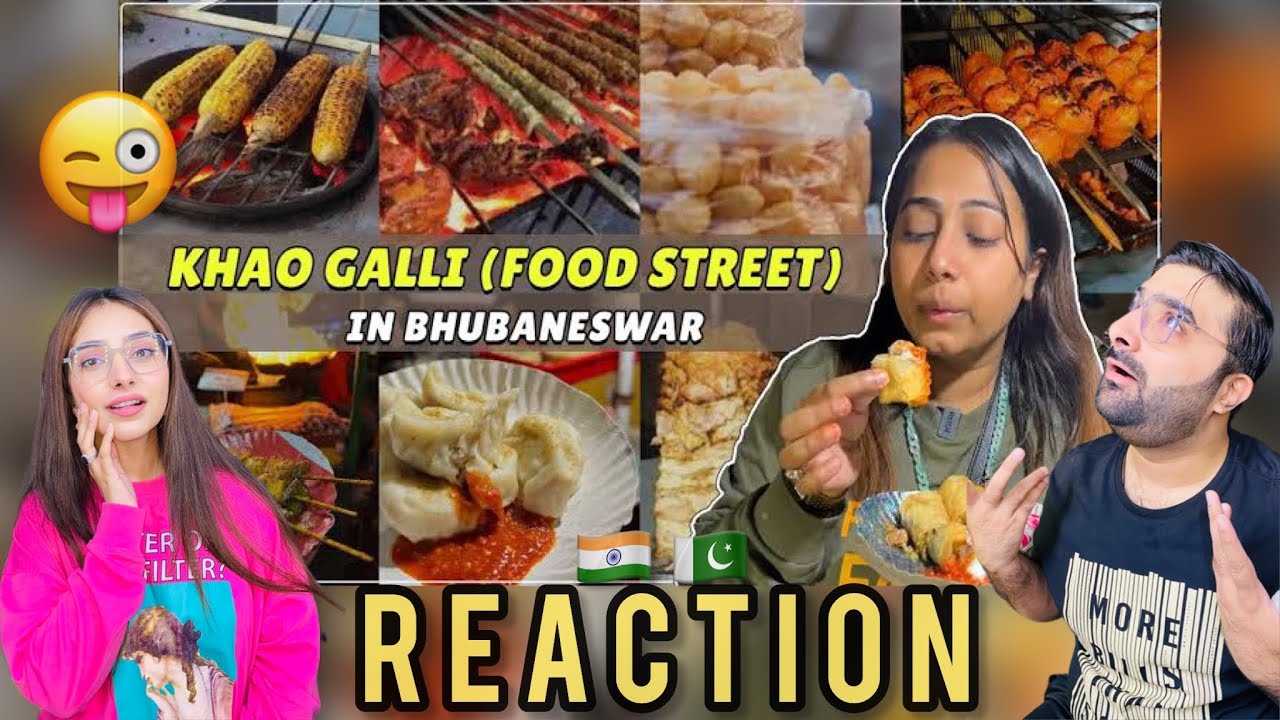 PAK REACTS ON BHUBANESHWAR ODISHA STREET FOOD 😛🇮🇳🇵🇰