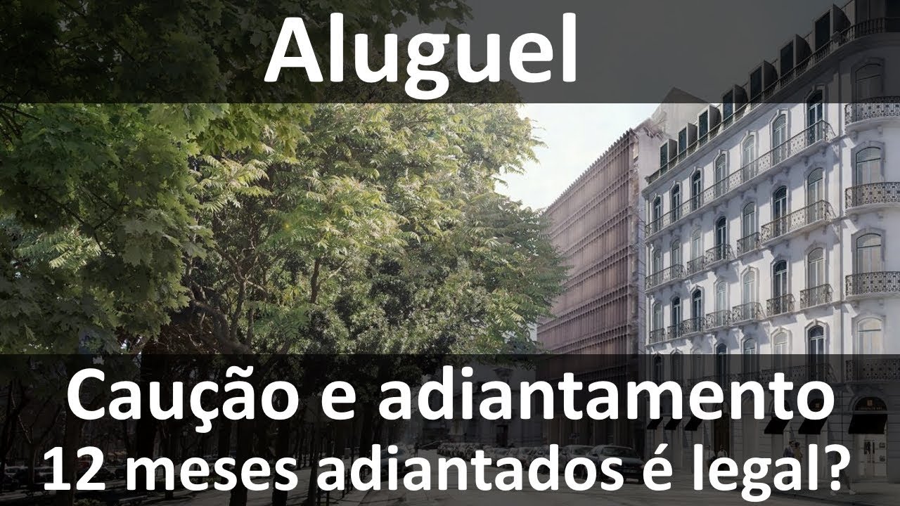 aluguel - Caução e Adiantamentos