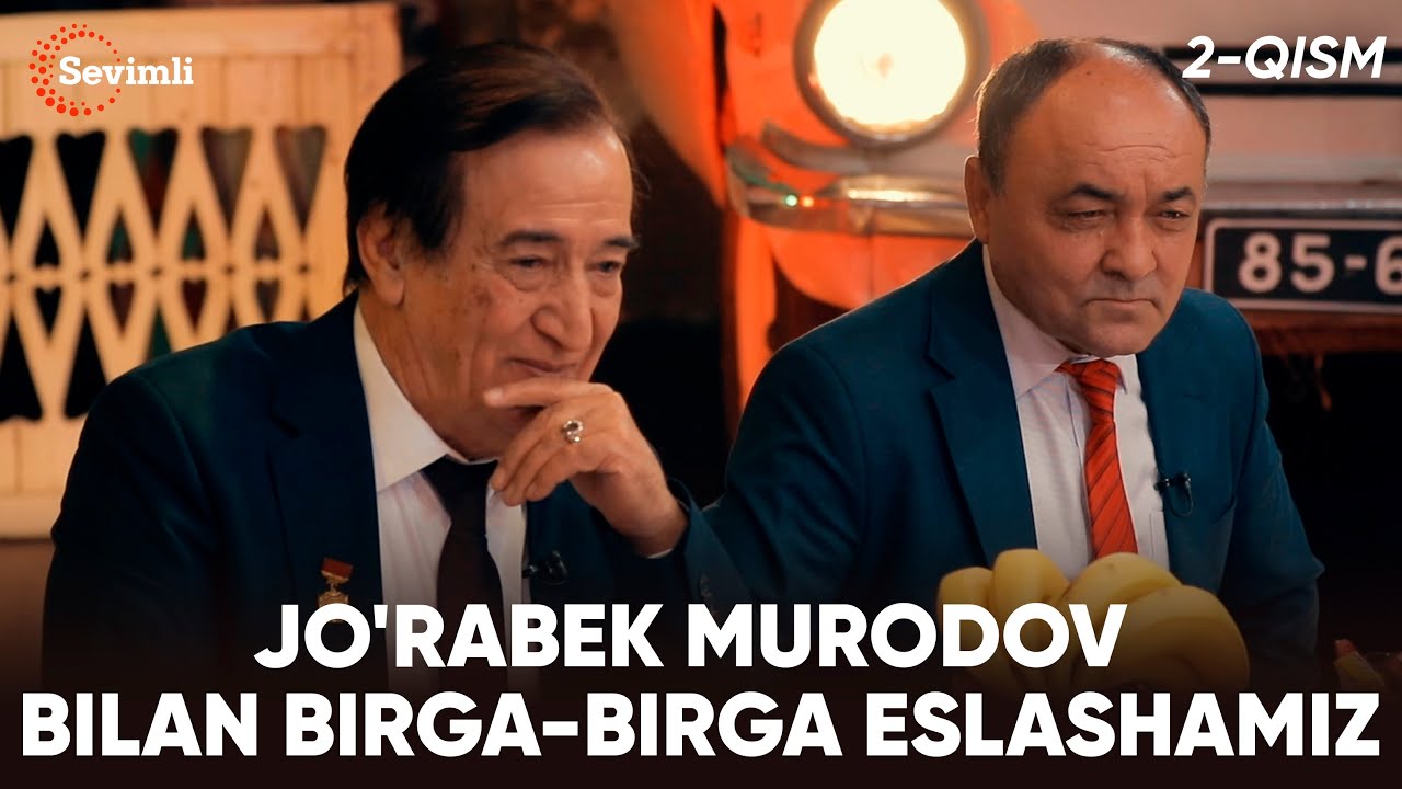 ESLAB - JO'RABEK MURODOV BILAN BIRGA-BIRGA ESLASHAMIZ 2-QISM