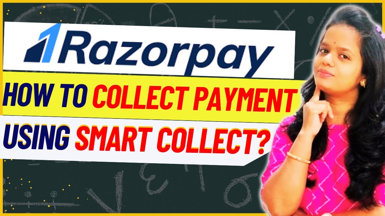 How to Collect Payments Using Razorpay Smart Collect | UPI & Virtual Account step by step 2025?
