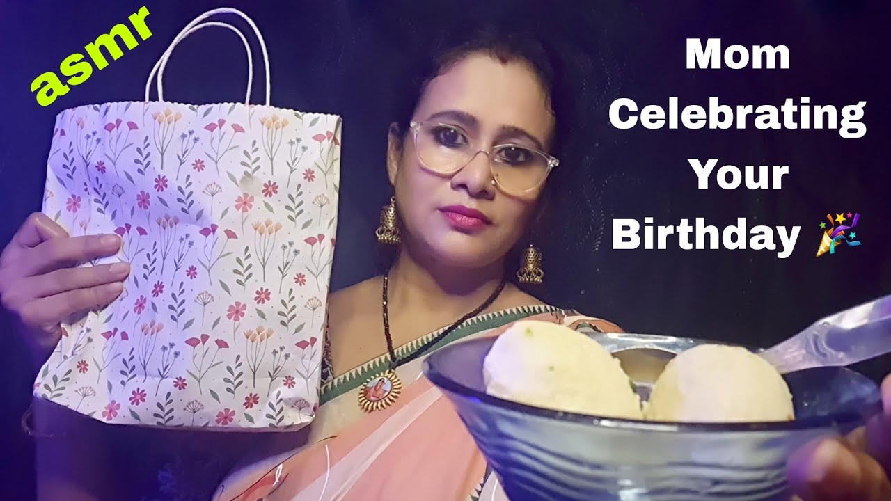Indian Mom Celebrating Your Birthday after 12 midnight ( hindi asmr)| Dearly ASMR