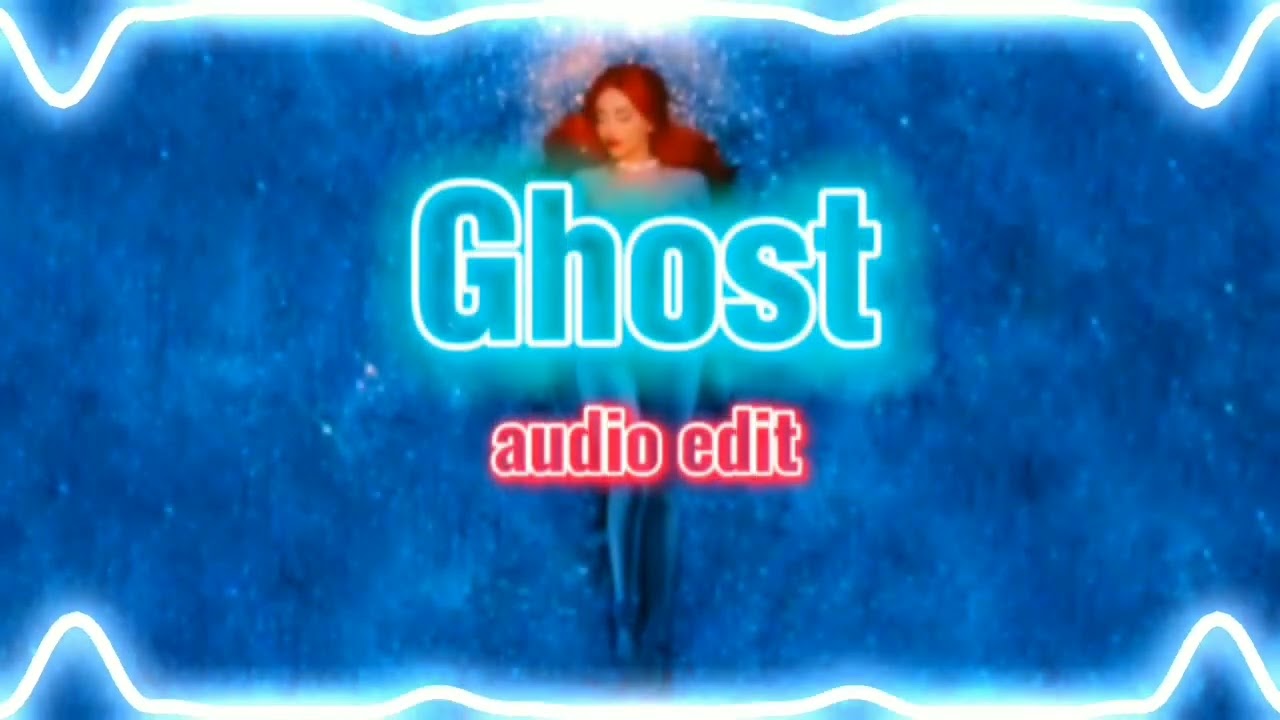 Ghost - Ava Max(audio edit)