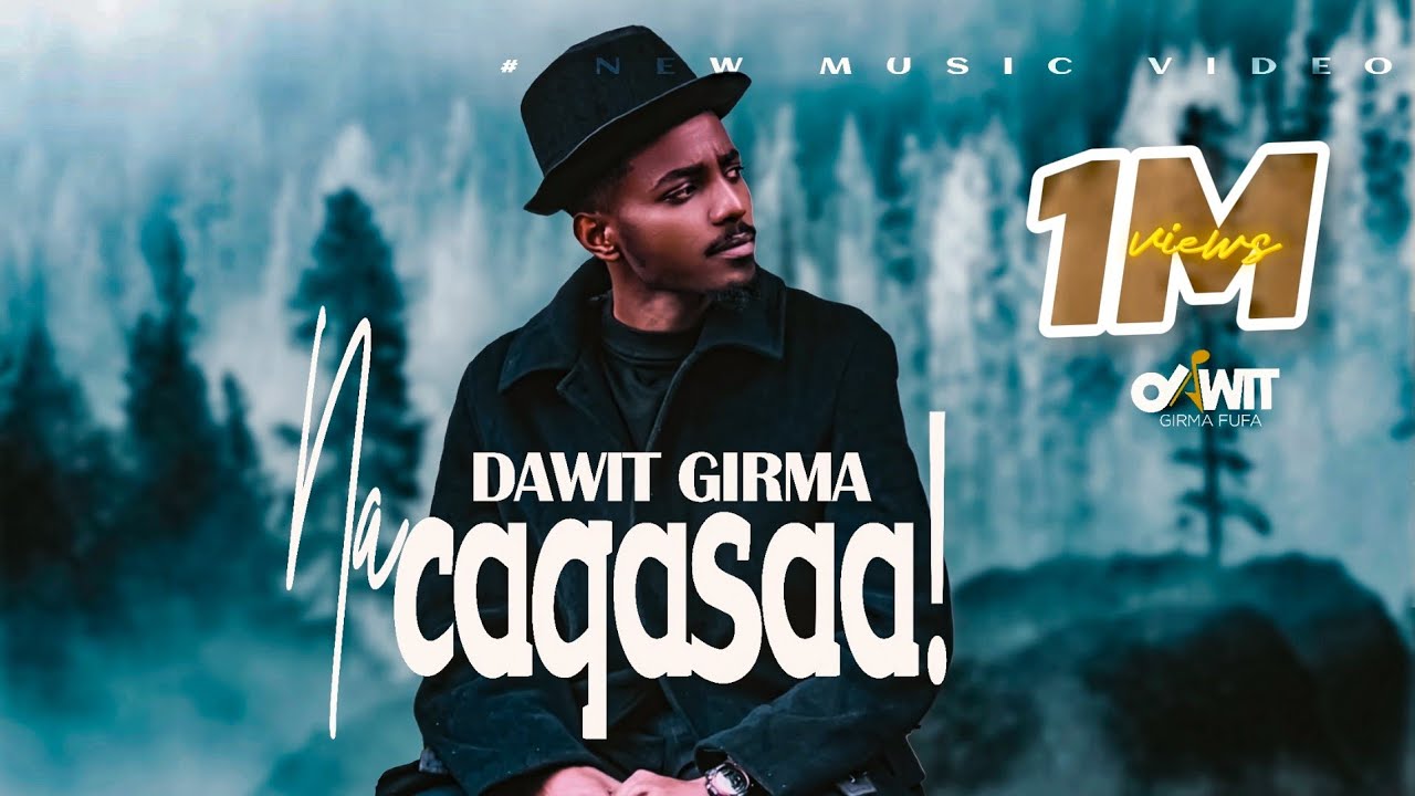 DAWIT GIRMA (DAVE) NA CAQASAA! (Official Music Video)