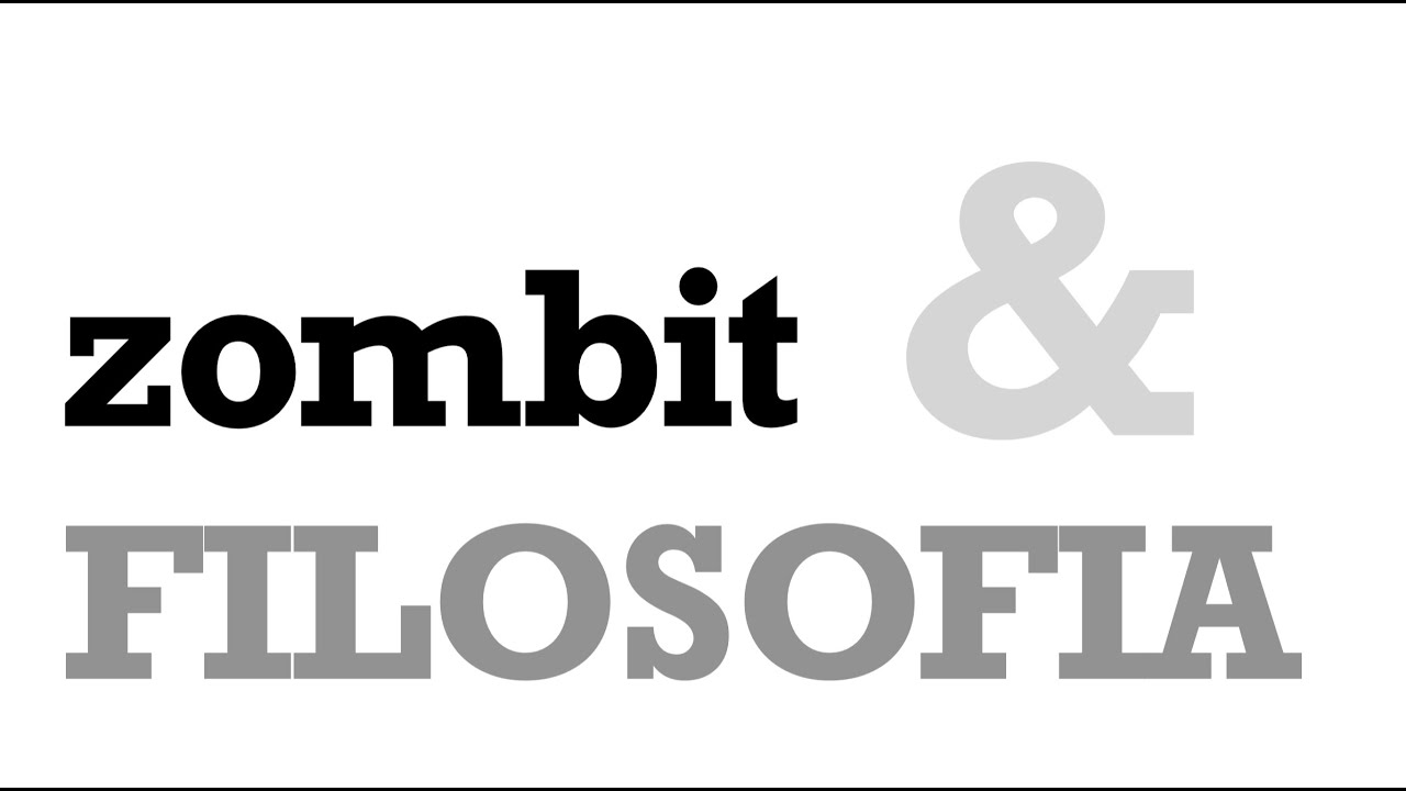 Zombit ja filosofia | Filosofian erityiskysymyksiä | Teoriaa ja käsitteitä