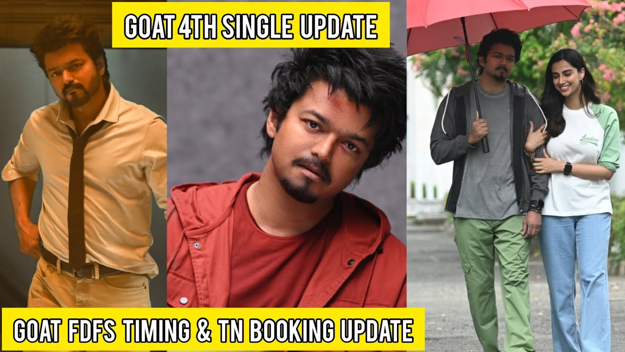 goat 4th single update | goat fdfs timing