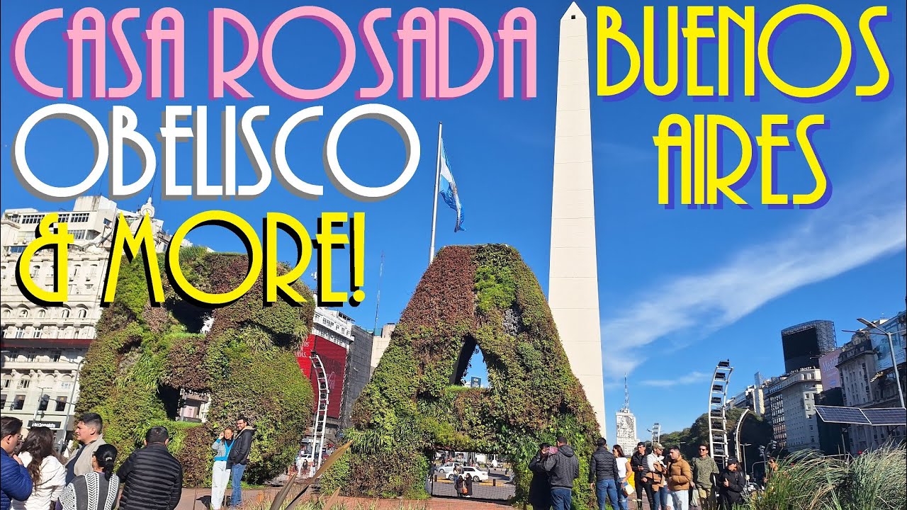 Destination: South America (Pt. 20) - Buenos Aires: Obelisco, Casa Rosada, Plaza de Mayo, and More!