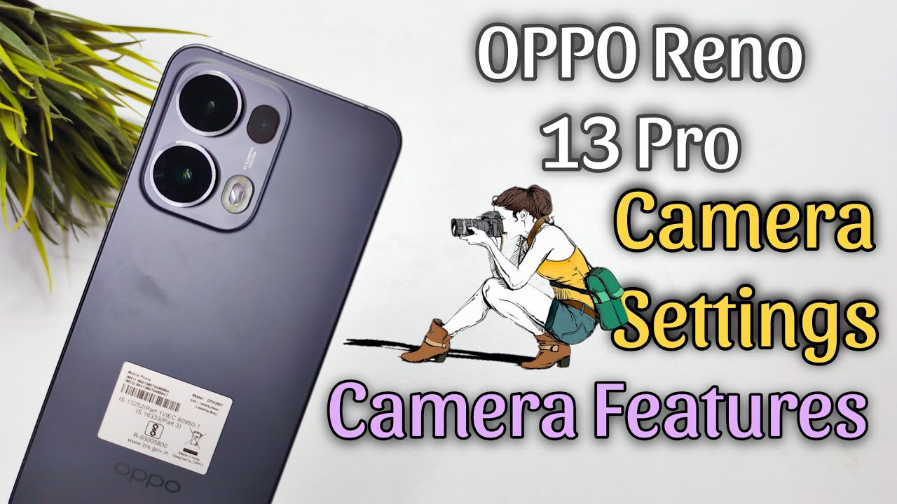 OPPO Reno 13 Pro 5G Camera Settings | Features | Hidden Tips & Tricks | Hindi-हिंदी