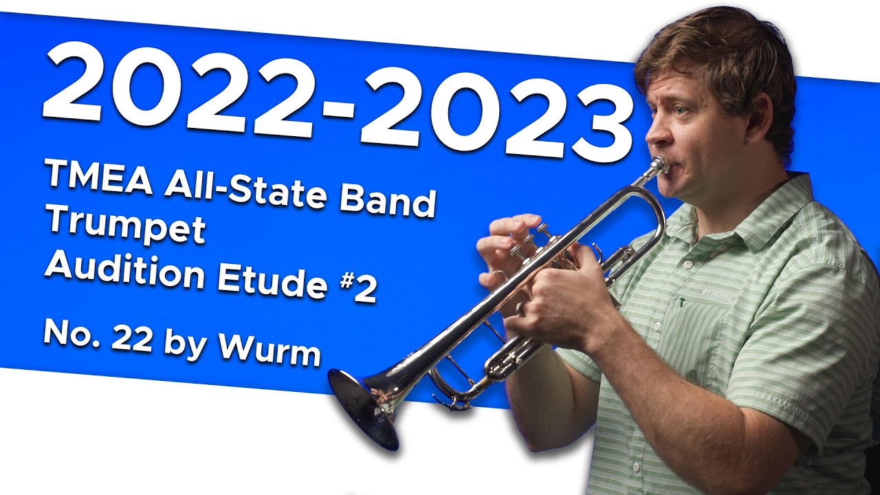 No. 22 (Andante con moto) by Wurm - 2022-2023 TMEA All-State Band Trumpet Audition Etude #2