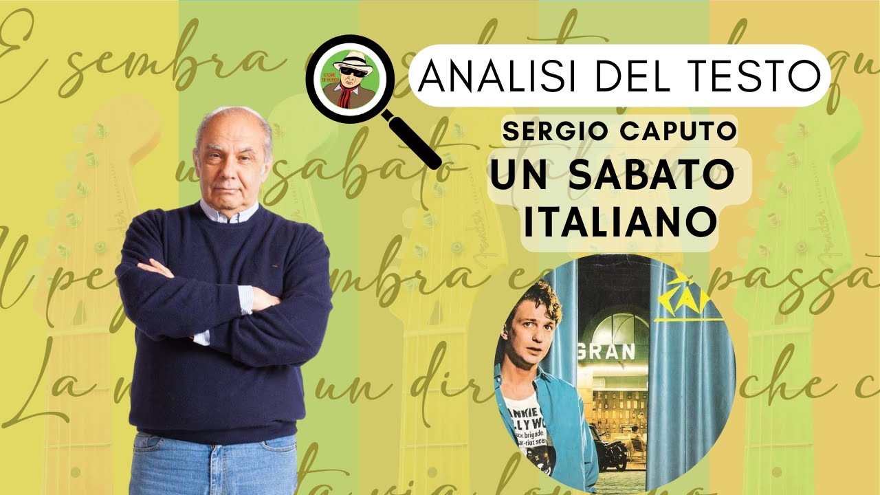 Un Sabato Italiano - Sergio Caputo | Analisi del testo di Alberto Salerno | #StoriediMusica