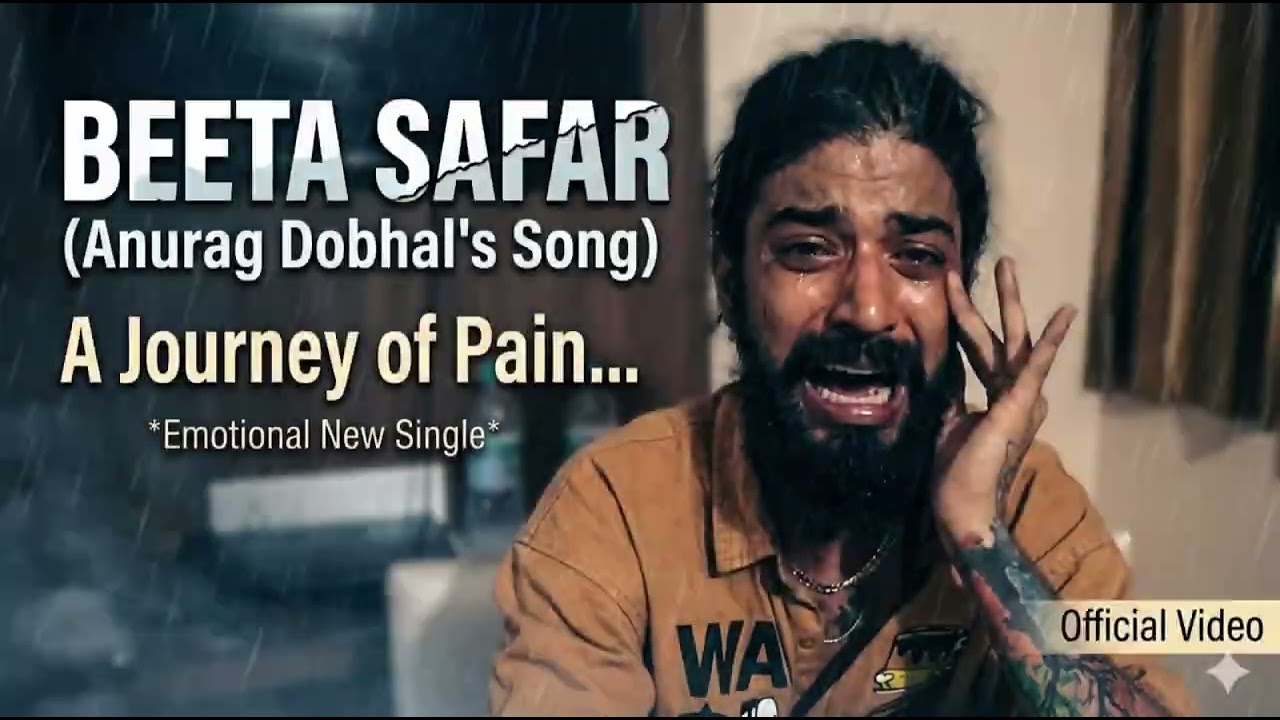 Beeta Safar - Anurag Dobhal | A Heartbreaking Story | Raj Saini Presents | 2026