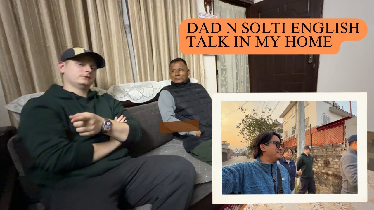 Dad & solti english talk😂🤘 KanXa RocKs 😎🤘👊
