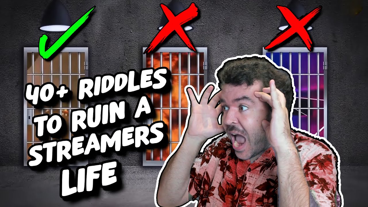 40+ Riddles To Ruin a Streamer's Life