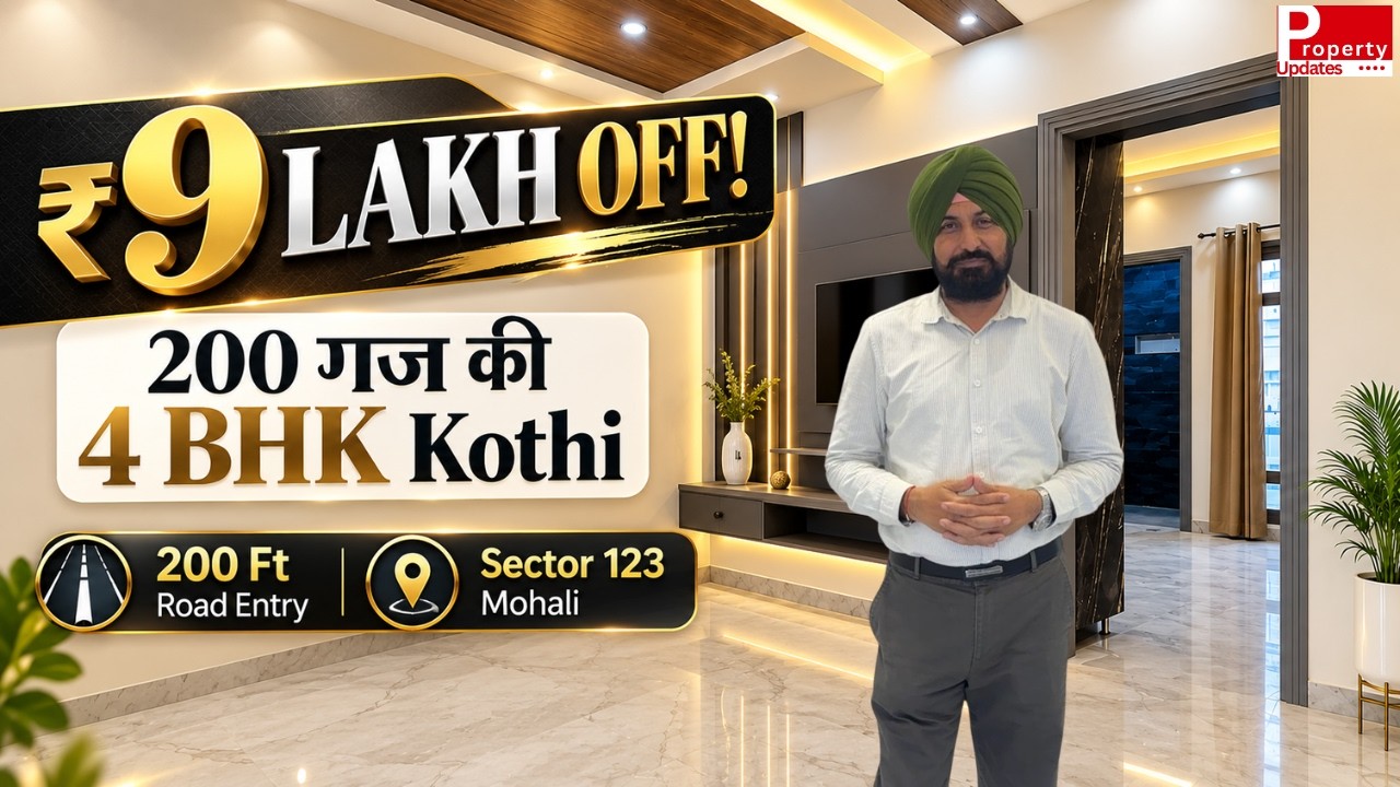Sector 123 Greater Mohali में 4 BHK Kothi | 200 गज | Double Storey| 200 Ft Road Entry | ₹9 Lakh OFF!