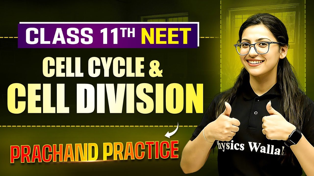 CELL CYCLE AND CELL DIVISION - PYQ's Video Solution | PRACHAND Practice Series | NEET 2025