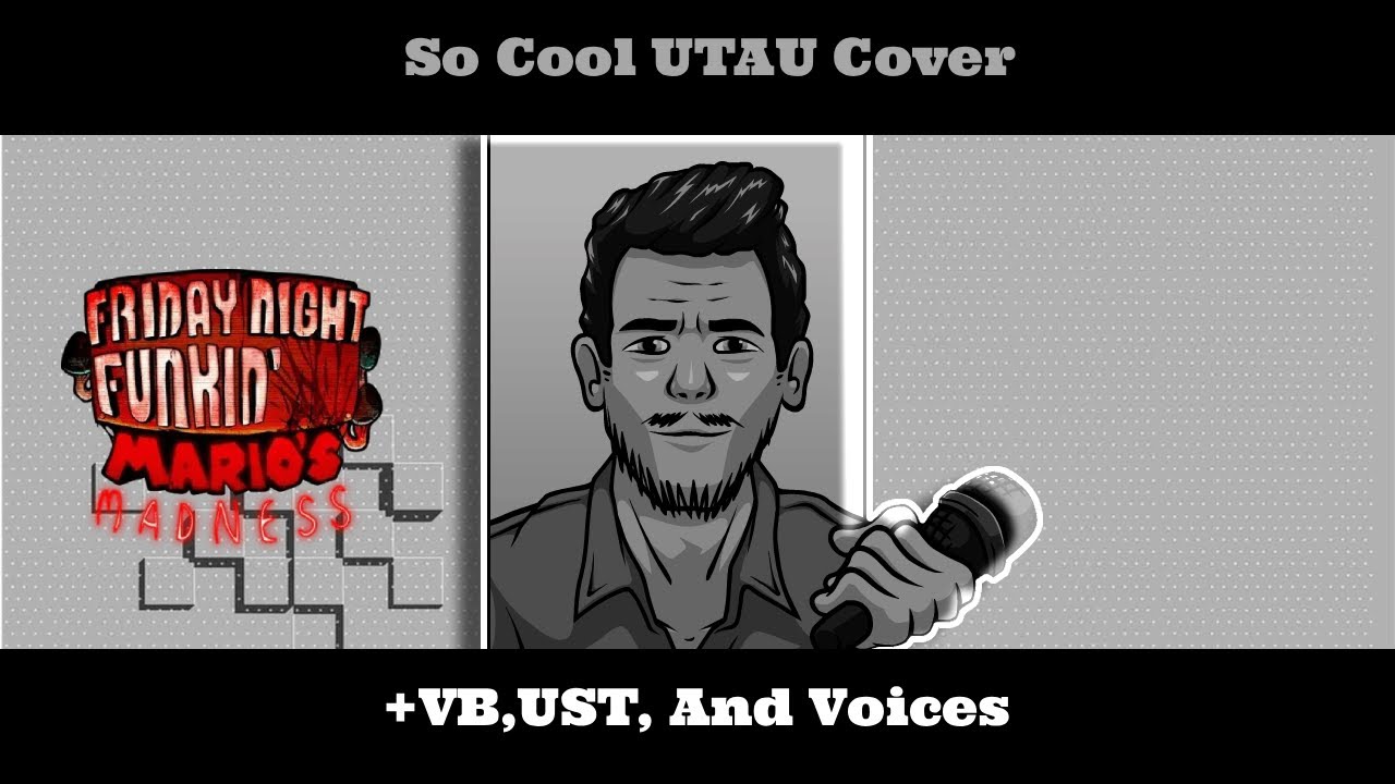 So Cool UTAU Cover | Friday Night Funkin' Mario‘s Madness