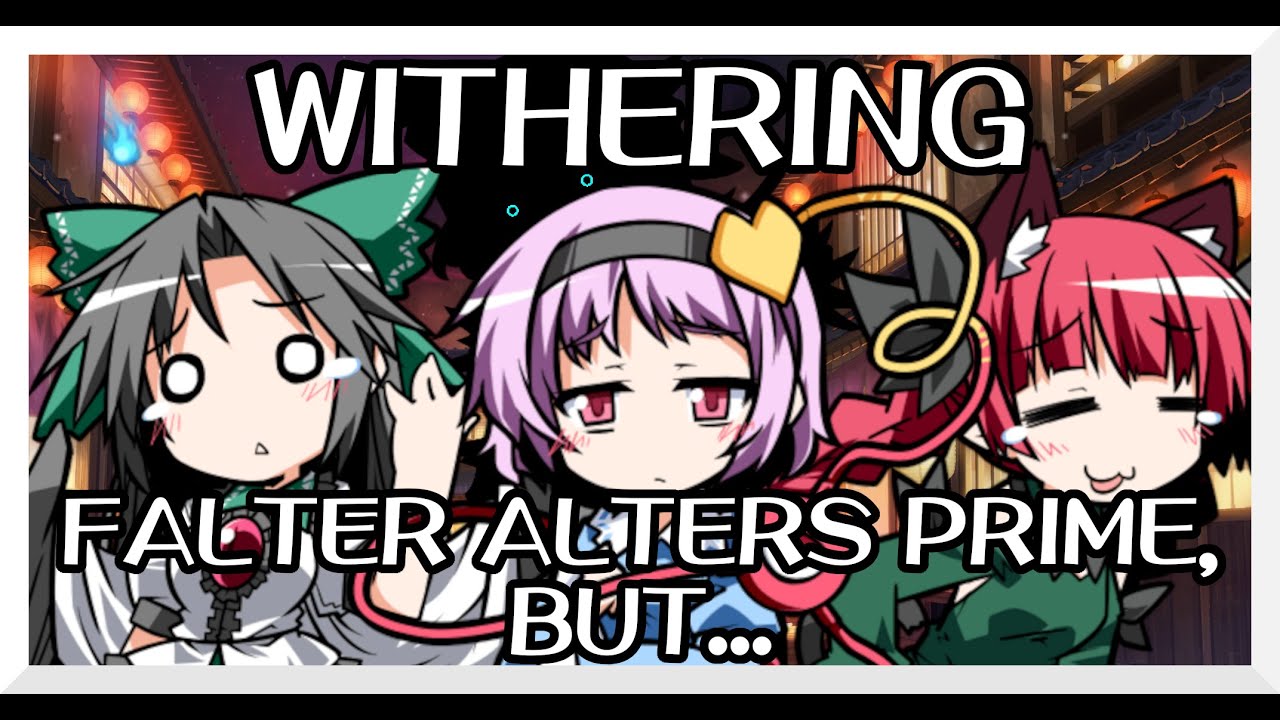 Withering - Falter Alters Prime [Touhou Mix] / but... - Friday Night Funkin' Covers