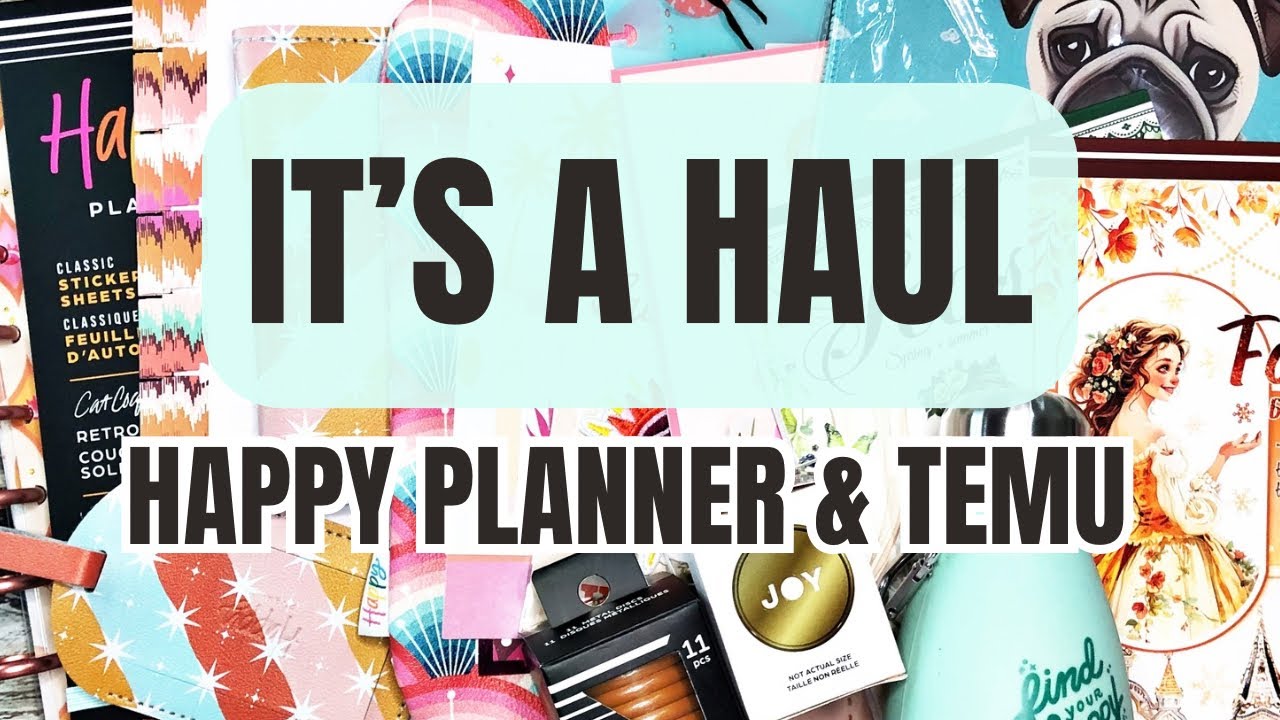 PLANNER HAUL | TEMU | HAPPY PLANNER