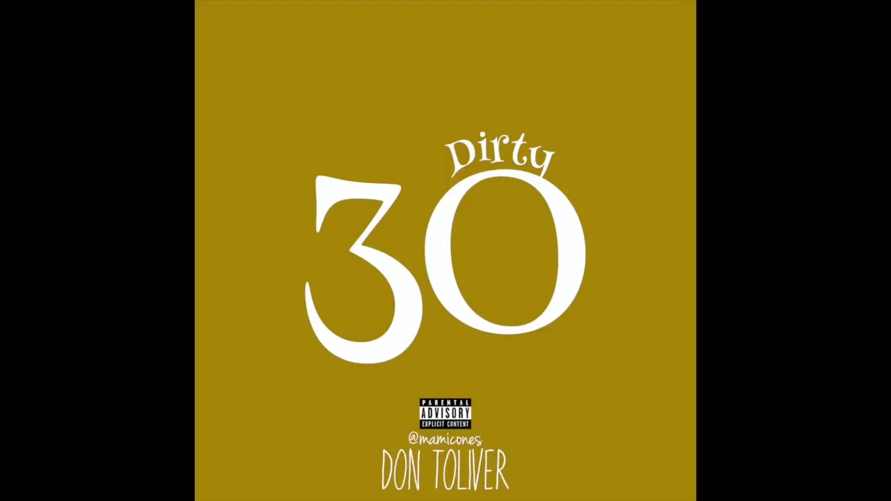 Don Toliver - Dirty 30