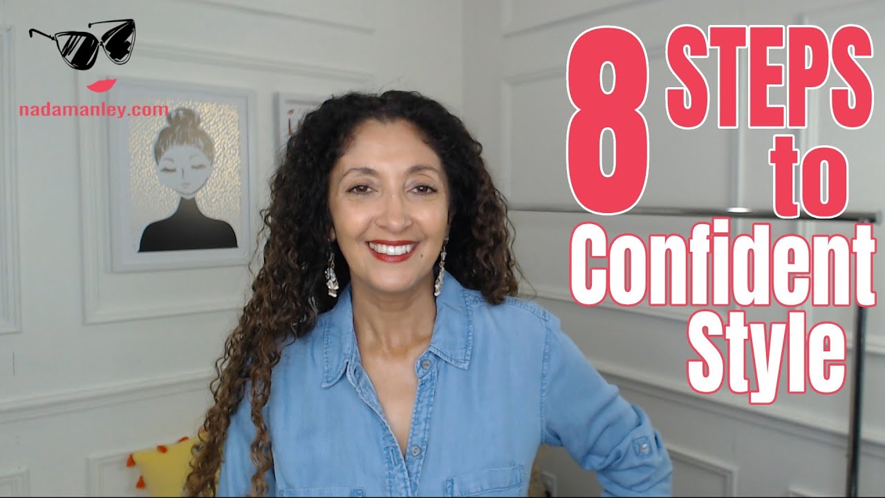 8 Steps to Confident Style | Tips to Try Over 40