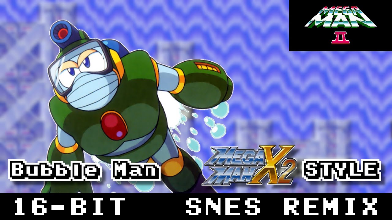 [16-Bit;SNES]Bubble Man - Mega Man 2【MMX2 Style, AddmusicK】