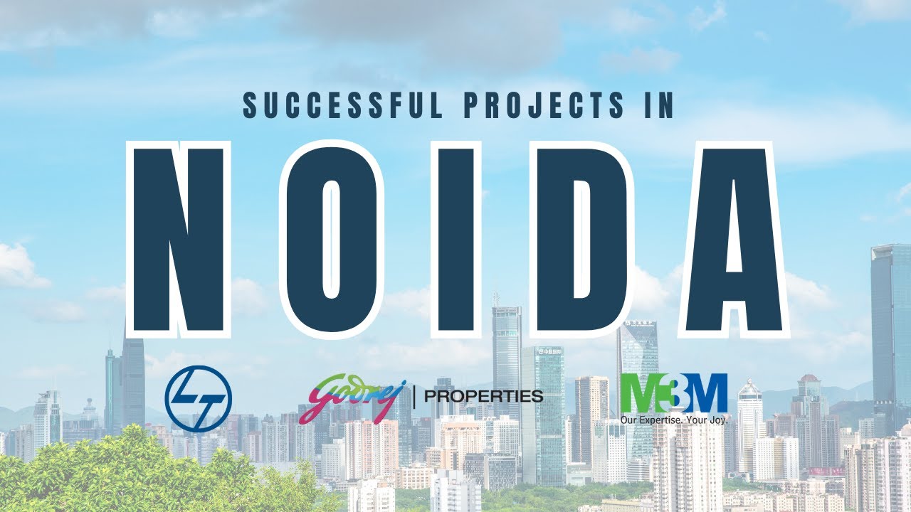Top Successful Projects in Noida 2025 | Best Investment Locations in Noida | M3M & Godrej launches