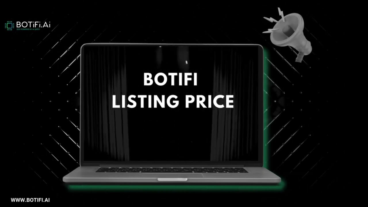 BOTiFi.Ai- The World's 1st Smart Exchange Token $BOTIFI CEX Listing
