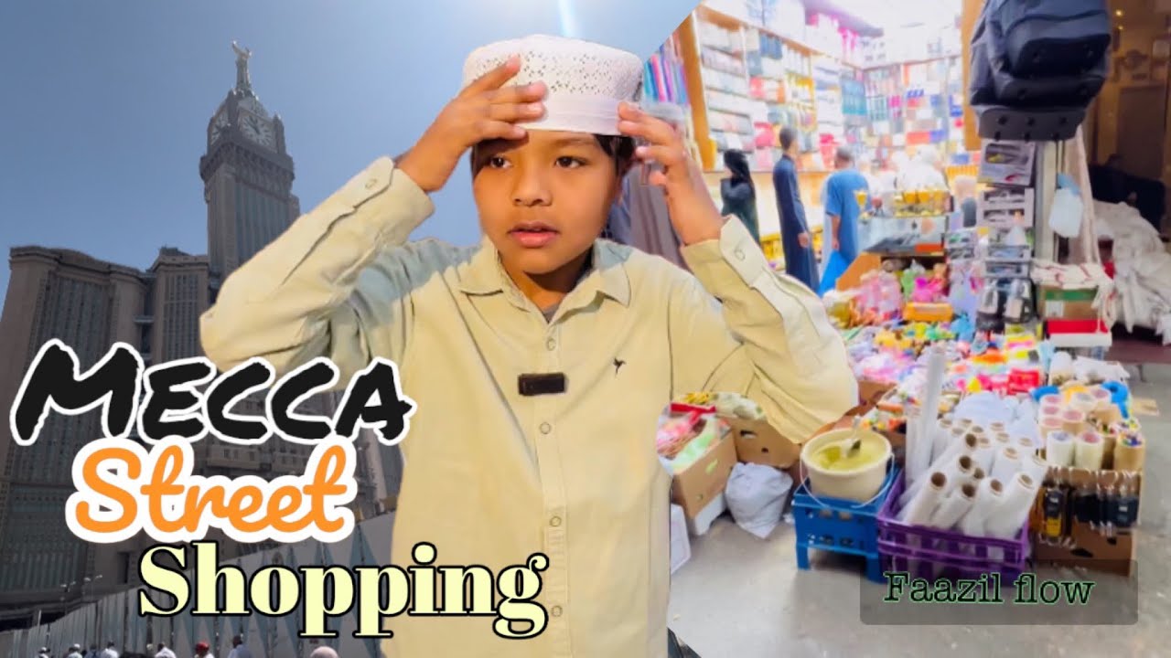 Mecca Street Shopping போலாம் வாங்க || Cheapest Gift 🎁 Items In Mecca || @faazilflow