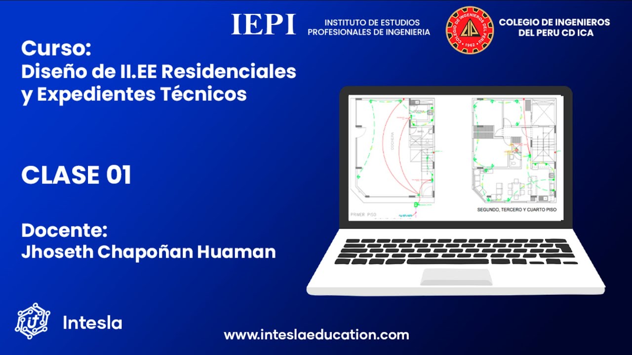 CLASE 01 DISE&Ntilde;O DE INSTALACIONES ELECTRICAS RESIDENCIALES Y EXPEDIENTES TECNICOS